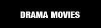 Watch free Drama movies, Watch movies online free