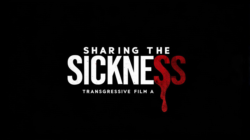 Watch SHARING THE SICKNESS free online